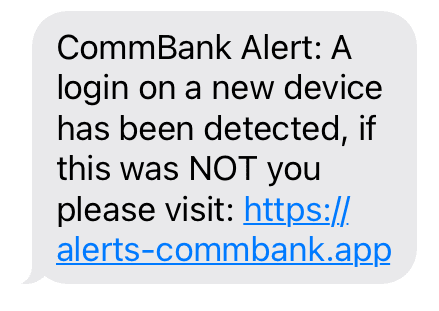 A scam SMS that reads CommBank Alert: A login on a new device has been detected, if this was NOT you please visit: https://alerts-commbank.app